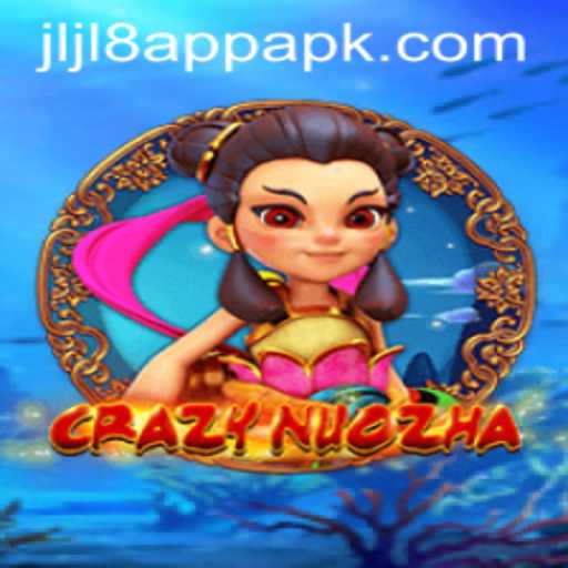 Discover the Thrilling World of CrazyNuoZha with JLJL8 App APK